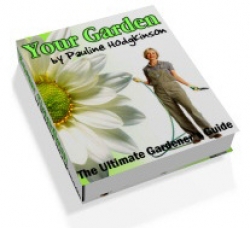 Your Garden The Ultimate Gardener's Guide